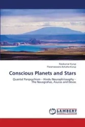 Conscious Planets and Stars - Kurup Ravikumar