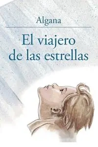 El viajero de las estrellas - Algana