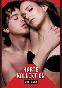 Harte Kollektion - Mia Graf
