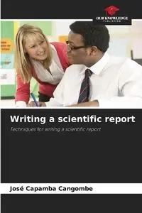 Writing a scientific report - Cangombe José Capamba