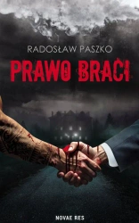 Prawo Braci - Radosław Paszko