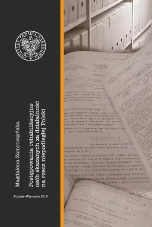 Postępowania rehabilitacyjne osób skazanych... - Magdalena Zamroczyńska