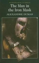 The Man in the Iron Mask. Wordsworth Classics wer. angielska - Alexandre Dumas