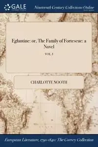 Eglantine - Charlotte Nooth