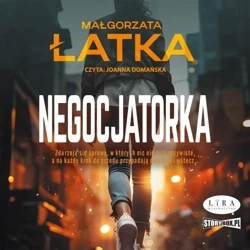 Negocjatorka audiobook - Małgorzata Łatka
