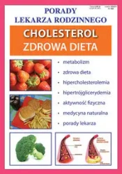 Cholesterol. Zdrowa dieta - praca zbiorowa