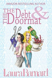 The Debt & the Doormat - Laura Barnard