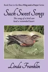 Such Sweet Songs - Franklin Linda