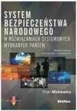 System bezpieczeństwa narodowego w rozwiązaniach.. - Piotr Mickiewicz