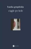 Ciągle po kole - Hanka Grupińska