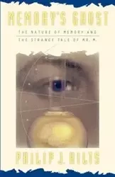 Memory's Ghost - Philip J. Hilts