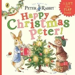 Peter Rabbit. Happy Christmas Peter - Beatrix Potter