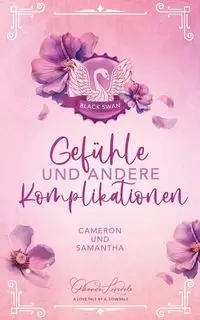 Gefühle und andere Komplikationen - Black Swan - Amanda Lovedale