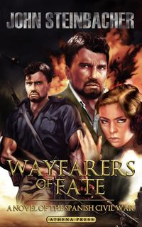 Wayfarers of Fate - John Steinbacher