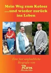 Mein Weg zum Koloss .... und wieder zurück ins Leben - Ron Nashville