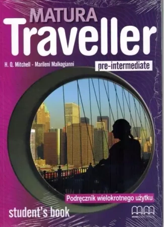 Matura Traveller Pre-Interm. SB MM PUBLICATIONS - H.Q. Mitchell, Marileni Malkogann