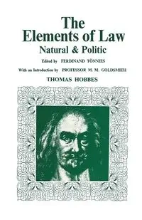 Elements of Law, Natural and Political - Thomas Hobbes