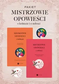Pakiet Mistrzowie opowieści O kobiecie/O miłości - opracowanie zbiorowe