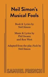 Neil Simon's Musical Fools - Ron West