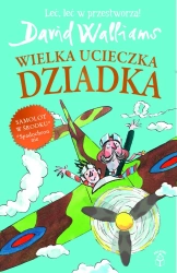 Wielka ucieczka Dziadka - David Walliams