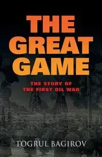 THE GREAT GAME - Bagirov Togrul