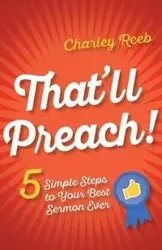 That'll Preach! - Charley Reeb