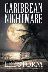 Caribbean Nightmare - Lee Storm