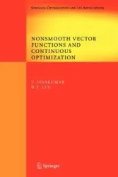Nonsmooth Vector Functions and Continuous Optimization - Jeyakumar V.