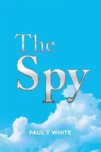 The Spy - Paul White T