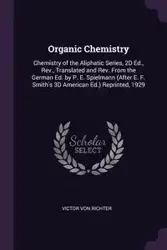 Organic Chemistry - Von Victor Richter
