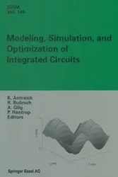 Modeling, Simulation, and Optimization of Integrated Circuits - Antreich Kurt