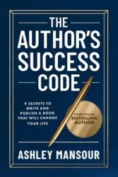 The Author's Success Code - Ashley Mansour
