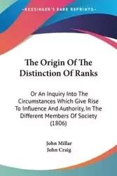 The Origin Of The Distinction Of Ranks - John Millar