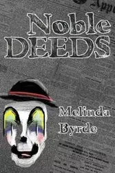 Noble Deeds - Melinda Byrde