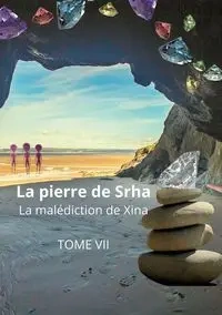 La pierre de Srha - Nora Nash