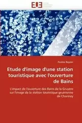 Etude d''image d''une station touristique avec l''ouverture de bains - BEYELER-P
