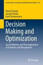 Decision Making and Optimization - Martin Gavalec