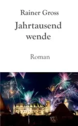 Jahrtausendwende - Gross Rainer