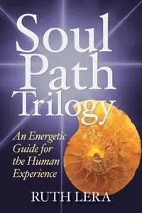 Soul Path Trilogy - Lera Ruth