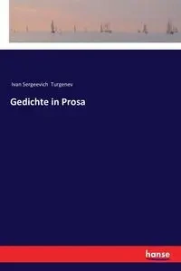 Gedichte in Prosa - Ivan Turgenev Sergeevich