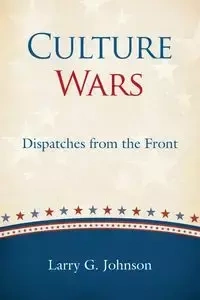 Culture Wars - Johnson Larry G