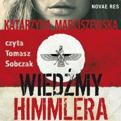 audiobook Wiedźmy Himmlera - Katarzyna Marciszewska