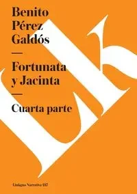 Fortunata y Jacinta - Benito Pérez Galdós