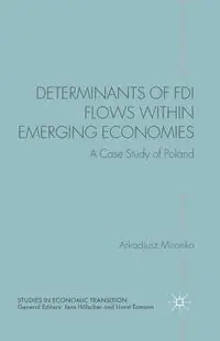 Determinants of FDI Flows within Emerging Economies - Mironko A.