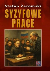 Syzyfowe prace BR - Stefan Żeromski