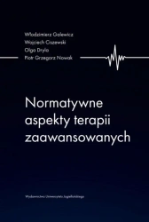 Normatywne aspekty terapii zaawansowanych - praca zbiorowa