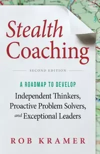 Stealth Coaching - Rob Kramer