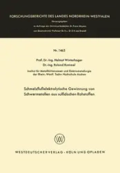 Schmelzflußelektrolytische Gewinnung von Schwermetallen aus sulfidischen Rohstoffen - Winterhager Helmut