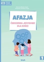 Afazja. Ćwiczenia językowe dla dzieci cz.1 - Marzena Błasiak-Tytuła, Zdzisława Orłowska-Popek