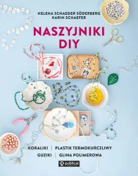 Naszyjniki DIY - Helena Schaeder Sderberg, Karin Schaefer